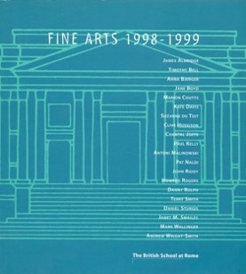 Fine Arts 1998-1999                   the British School at Rome Jane Boyd Fabrizio Crisafulli